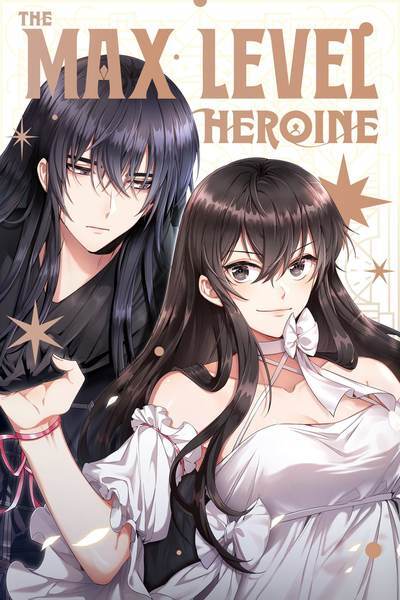 The Max Level Heroine ʚ₍Official₎ɞ